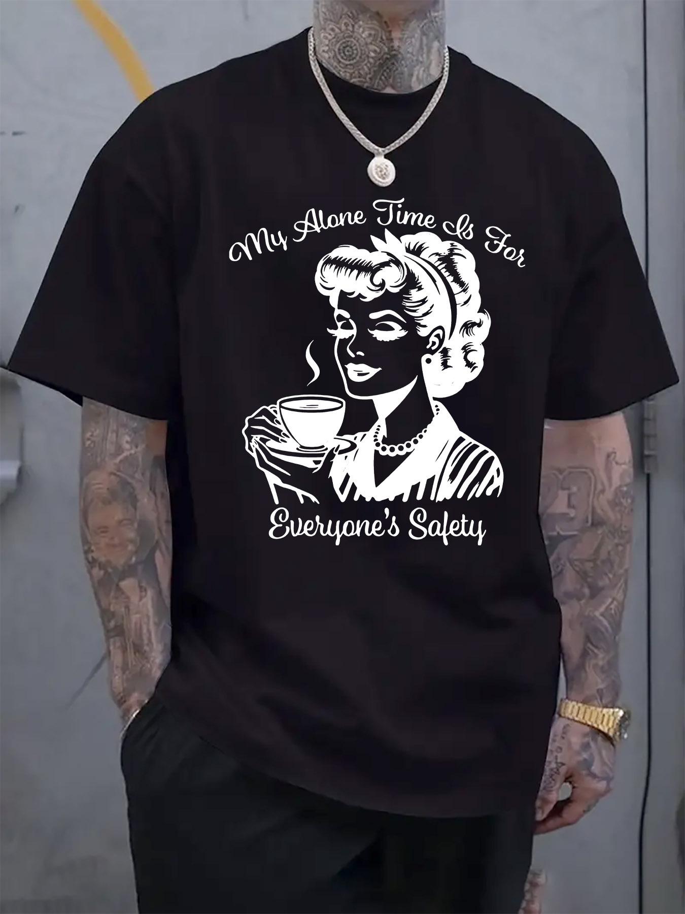 Retro My Alone Time is for Everyone S Safety Graphic Tshi... XXXL