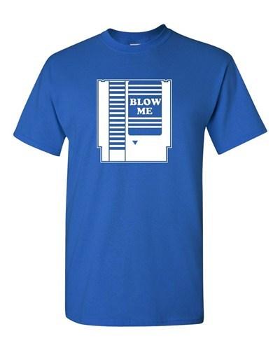Adult Blow Me Video Game Fun Cartridge Gamer Player Nerdy Geek Funny T-Shirt Tee Unisex T-Shirt XL