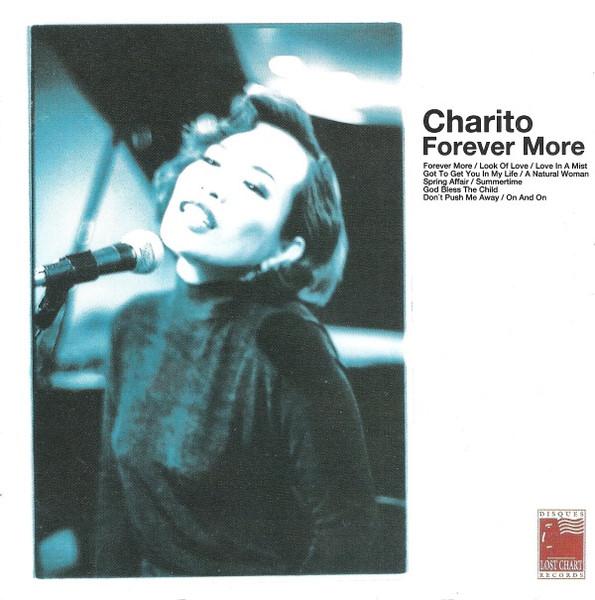

CD CHARITO - Forever More LC1008 Lost Chart Reco 1995 Канада Джаз Б/У