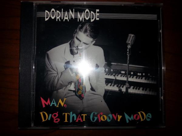 CD DORIAN MODE - Man, Dig That Groovy Mode PSCW1144 Polystar, Geron 1992 Japan Jazz Used