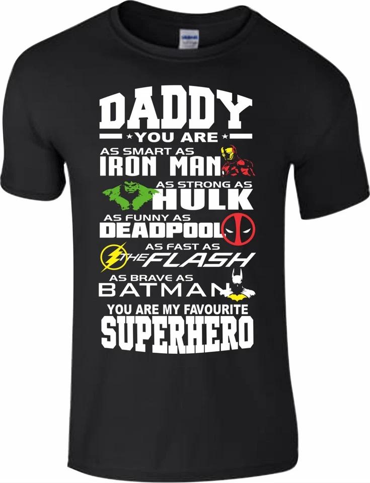 Daddy You Are My Favourite Superhero T-shirt Fathers Day Birthday Gift dad Top 3XL