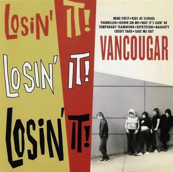 CD VANCOUGAR - Losin It  SCRATCH53 Scratch Records 2006 Canada Rock Used