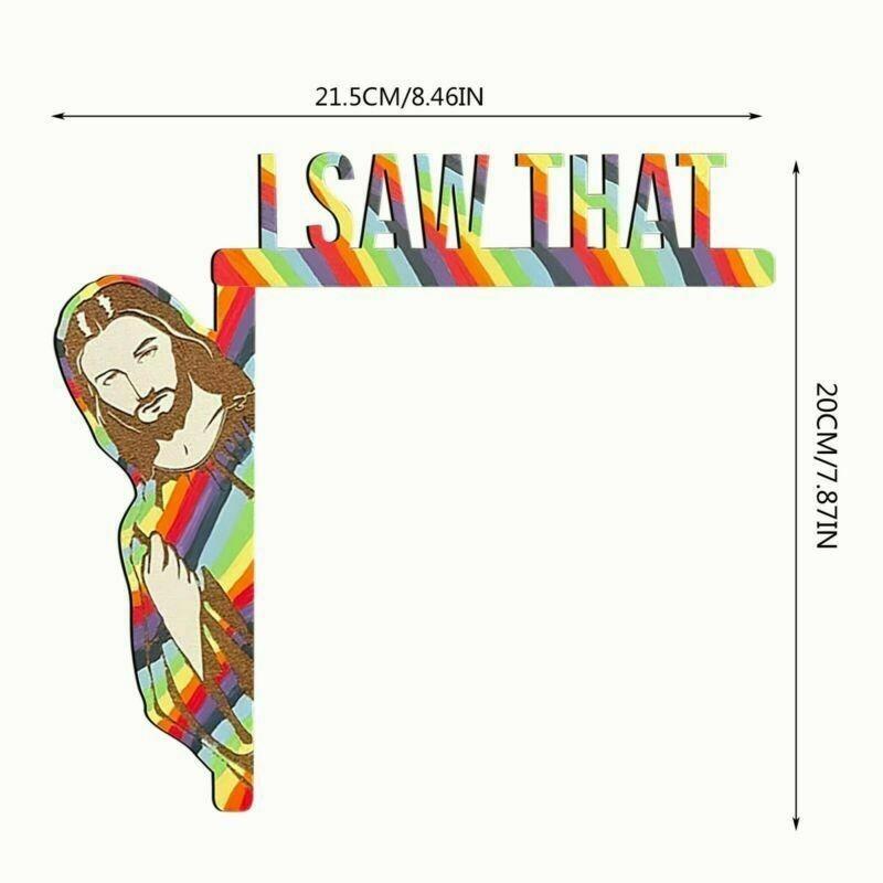 Door Frame Decor I Saw That Jesus Sign Door Corner Decoration Christian Home DIY