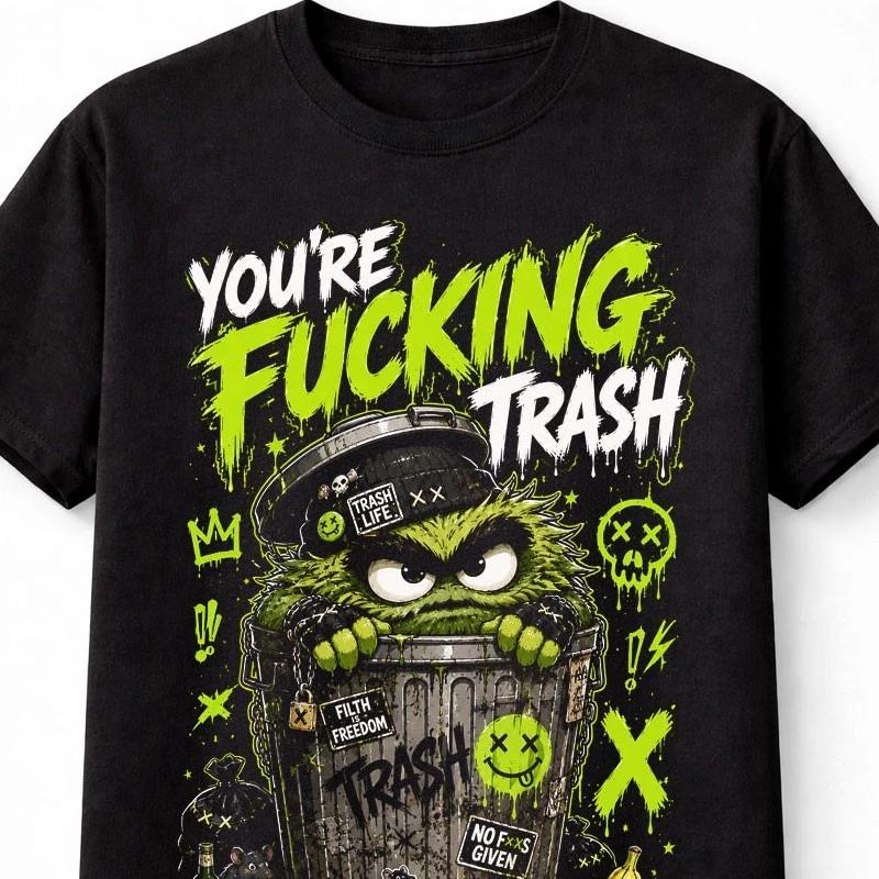 Youre Trash Oscar The Grouch Funny Monster Graffiti Cartoon Unisex TShirt S