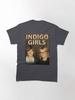 Indigo Girls Superno Indigo Girls Tour 2019 Classic T-Shirt