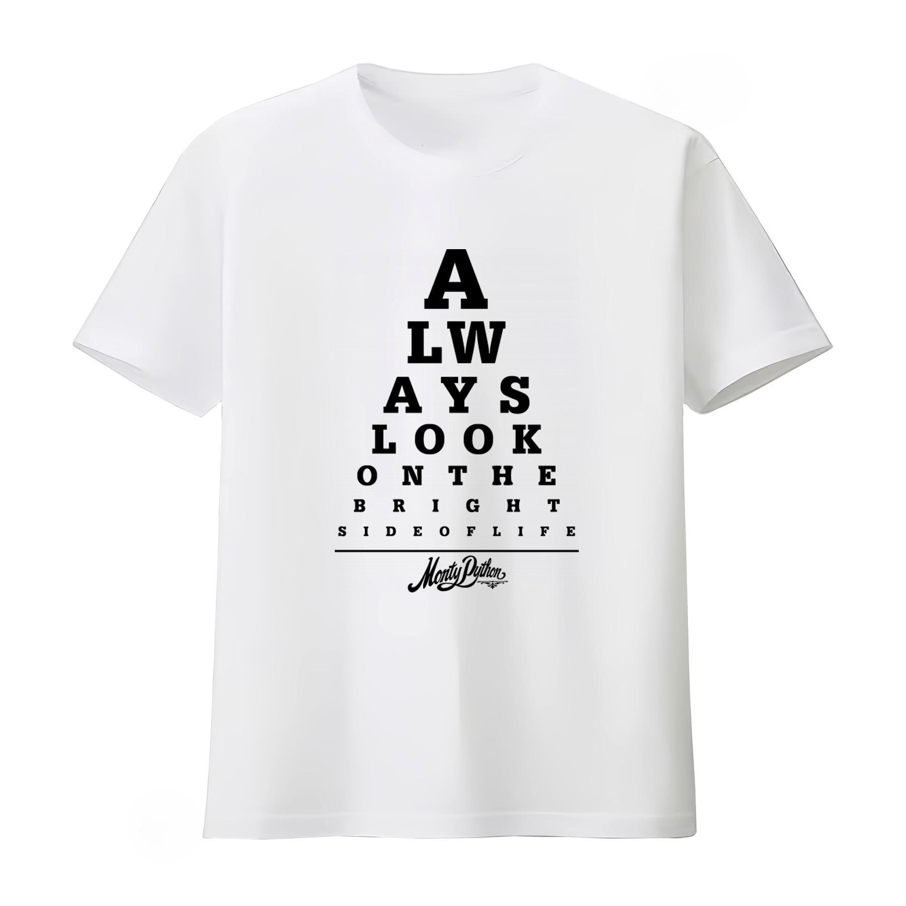 

Monty Python Always Look on The Bright Side Eye Test T Shirt Streetwear Comfortable Stylish Unisexs Women 2026 Summer T Shirt XL