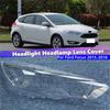 For Ford Focus 2015 2016 2017 2018 Car Products Lights Cover Headlights Lamp Glass Car Front Headlight Lens Cover Lights Shell