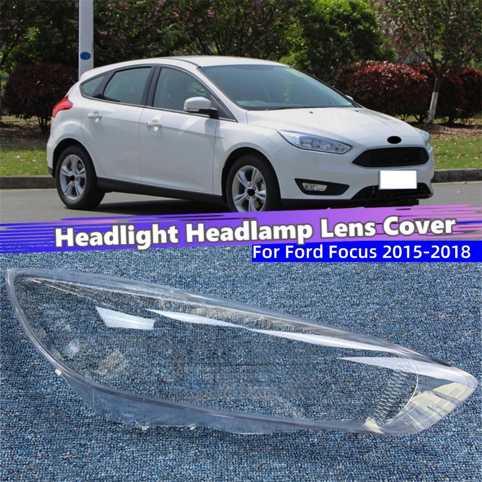 For Ford Focus 2015 2016 2017 2018 Car Products Lights Cover Headlights Lamp Glass Car Front Headlight Lens Cover Lights Shell