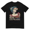 More Pride Less Prejudice Pride Month LGBTQ T-Shirt
