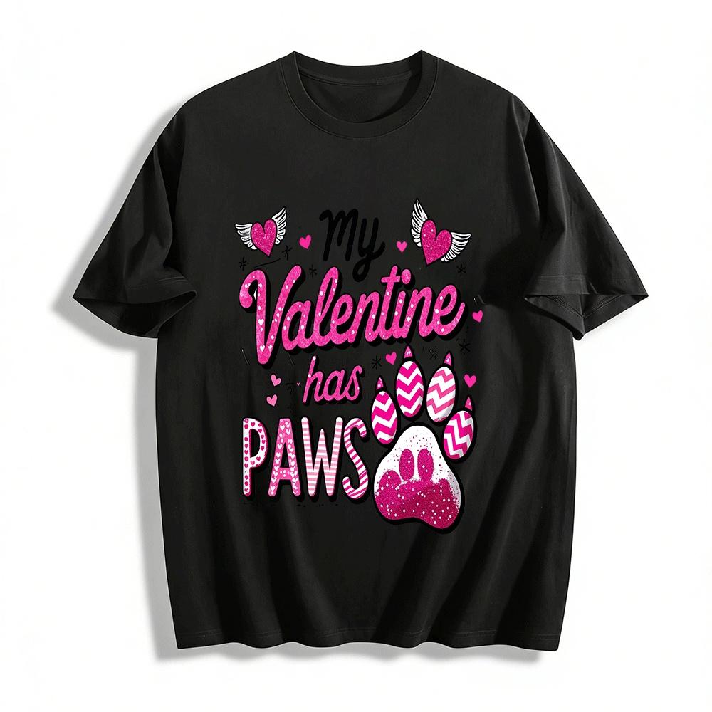 

My Valentine Has Paws Pet Themed Heart Print Casual Top Pure cotton T-shirt XXS