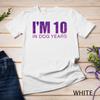 I'm 10 In Dog Years Funny 70th Birthday Unisex T-shirt