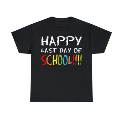 Happy Last Day Of School Graphic T-Shirt, Sizes S-5XL