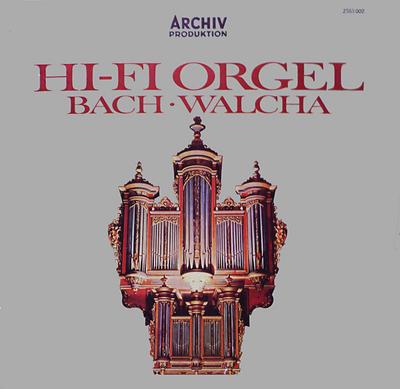 Disque vinyle JOHANN SEBASTIAN BACH · HELMUT WALC - Hi-Fi Orgel 2565002 Archiv Produkti 1971 Allemagne Classique Occasion