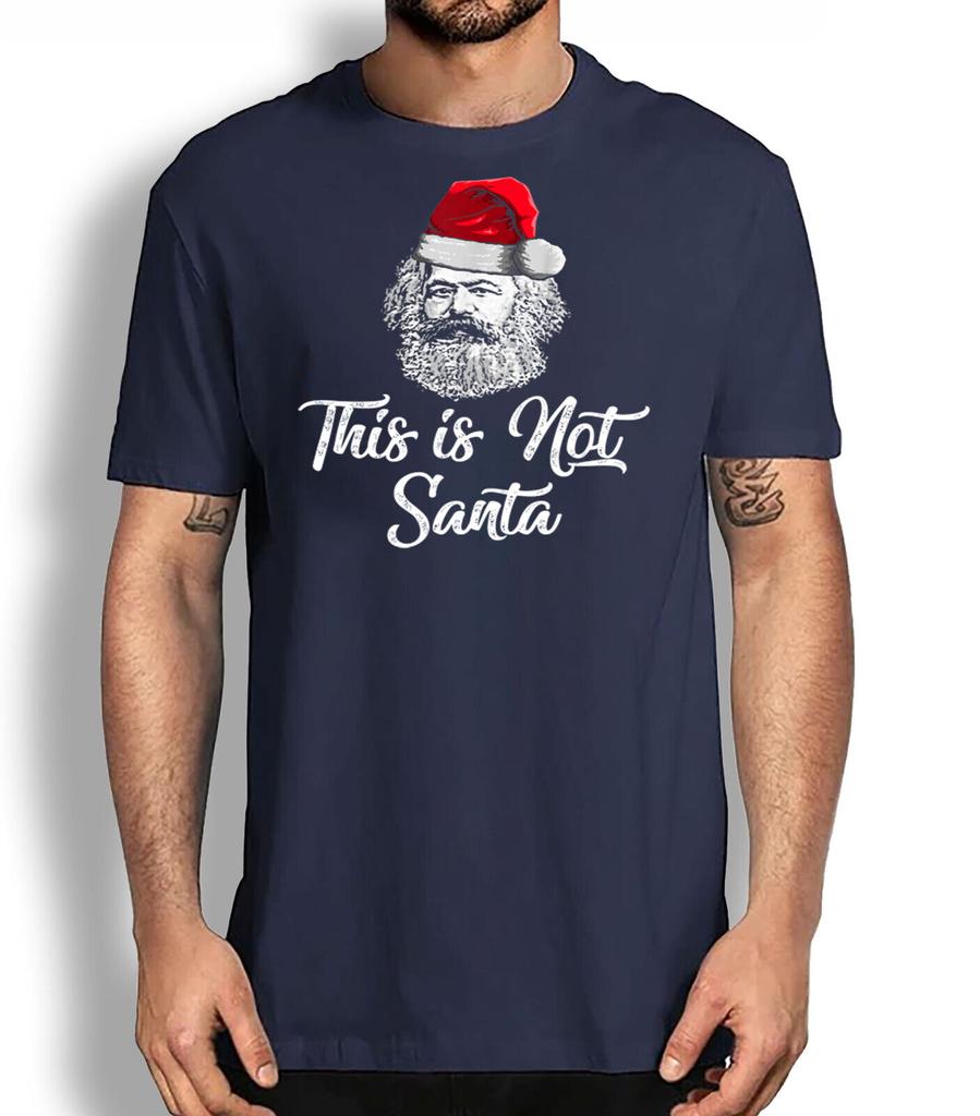 This Is Not Santa Christmas Funny Karl Marx Men T-shirt Short Sleeve Casual Cotton O-Neck Shirts