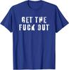 Vintage Get Out Statement Unisex T-Shirt