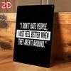 Funny I Don't Hate People Metal Wall Sign Vintage Black White Tin Plaque Art Deco Home Office Decor 12x8 Inch