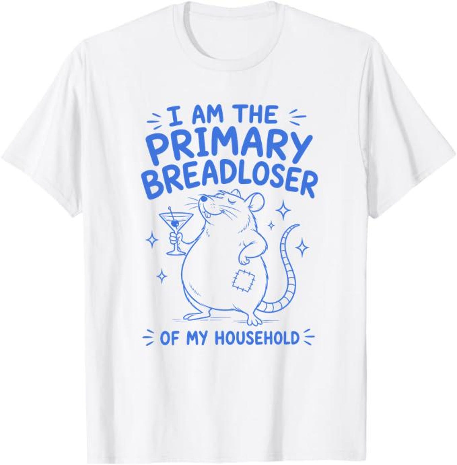 I Am The Primary Breadloser Of My Household T-Shirt, Funny Rat Lover Gift, Cute Cartoon Rat Drinking Cocktail Graphic Tee 4XL