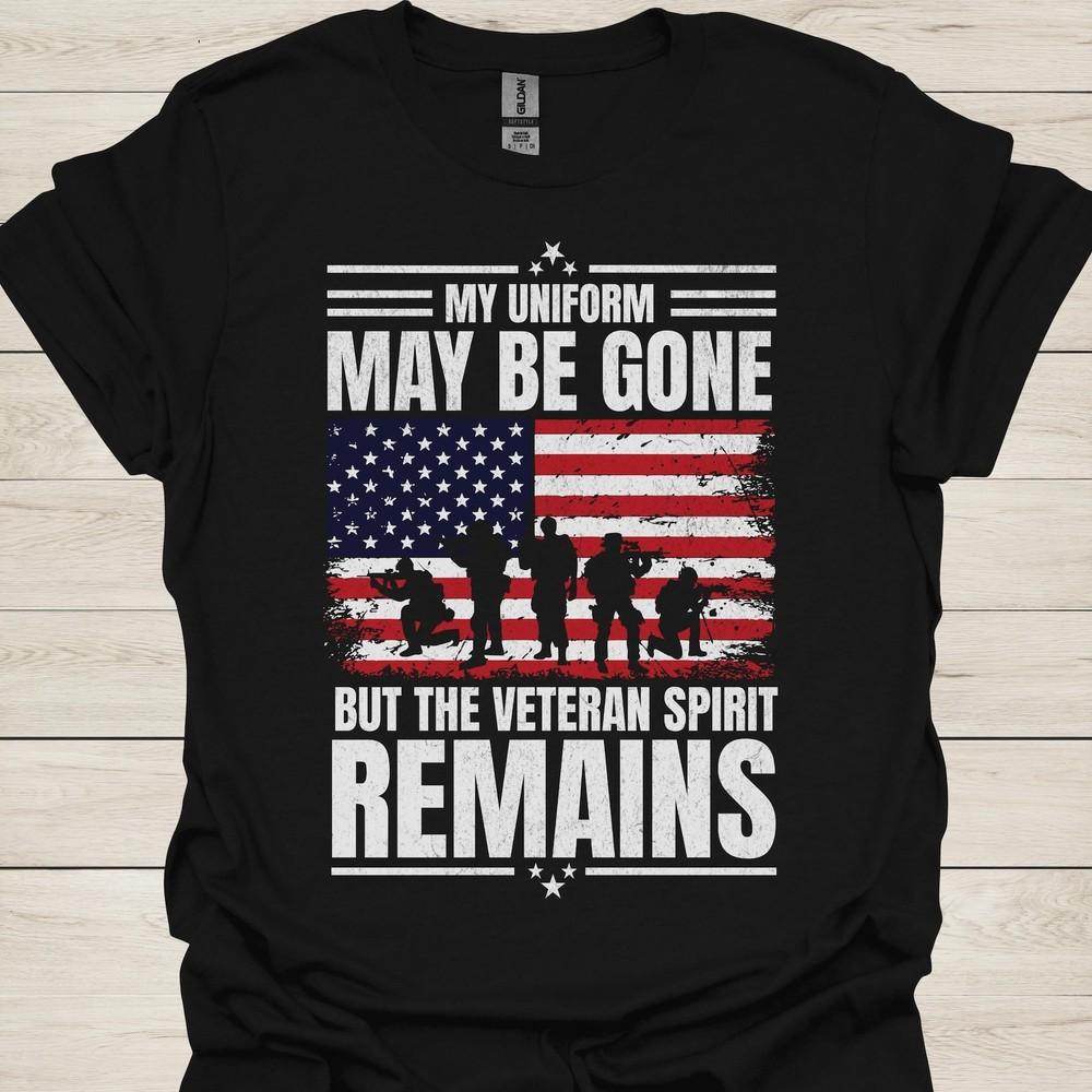 

26 US Veteran T-Shirt, &034;My Uniform May Be Gone But The Veteran Spirit Remains&034;, Unisex T-Shirt XXL