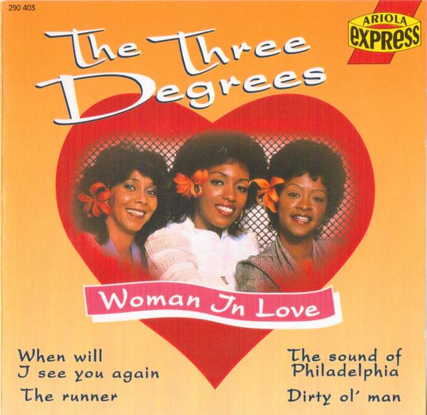 

CD THREE DEGREES Woman In Love 290403 ARIOLA EXPRESS 1990 Germany SoulFunk Used