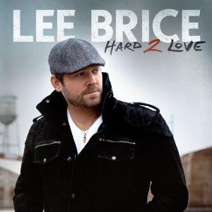 CD LEE BRICE - Hard 2 Love D279316 Curb Records 2012 Non Japan Country/Folk Used