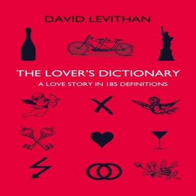 Le Dictionnaire des Amoureux par David Levithan Livre de Poche 9780007377992