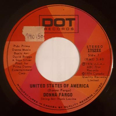 7inch Record DONNA FARGO - United States Of America 17523X Dot Records 1974 Canada Folk Used
