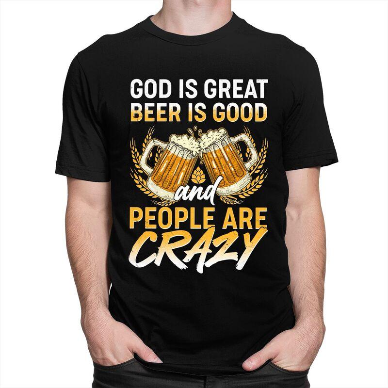 Custom Classic God Is Great Beer Is Good And People Are Crazy T Shirt Men Short Sleeve Tshirts Casual Tee Slim Fit Tshirt Gift