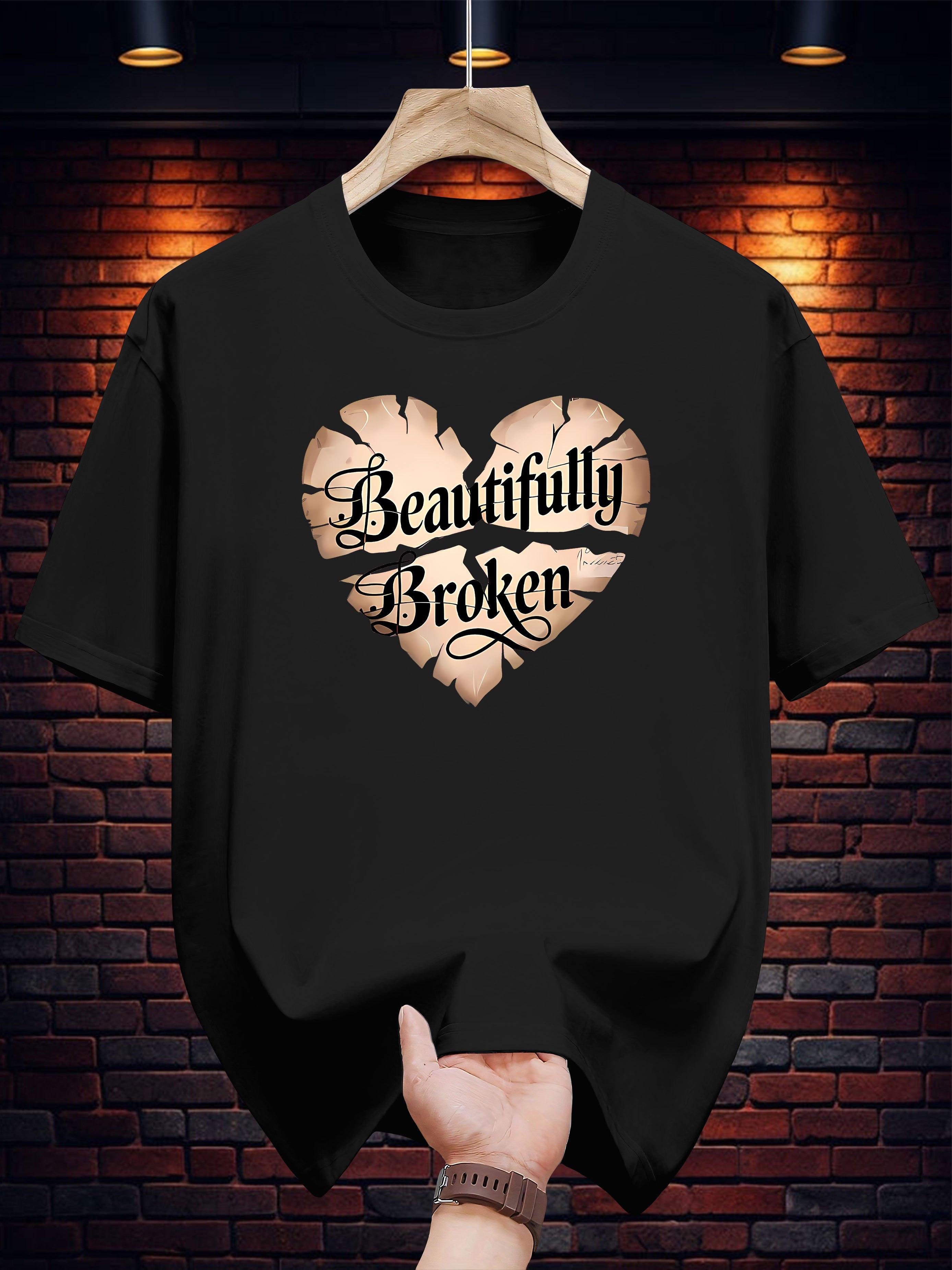 

Beautifully Broken Graphic Tee - Casual Summer Short Sleeve T-shirt with Heart Design XXL