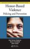 Kniha Honor-Based Violence : Policing and Prevention