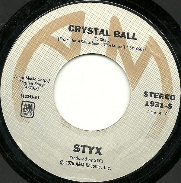 

7inch Record STYX Crystal Ball 1931S AM Records 1976 UK Rock Used