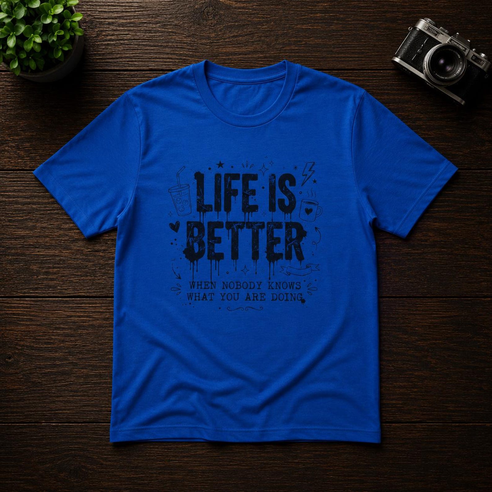 Life Is Better Quote Tee | Casual Typography Shirt 4XL