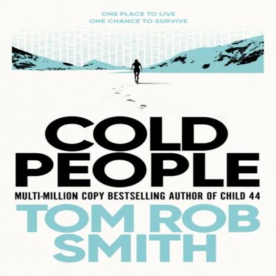 Cold People by Tom Rob Smith Hardback Book 9781471133107