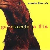 

CD MUNDO LIVRE SA - Guentando A Oia HAM091303 Brazil Rock Used