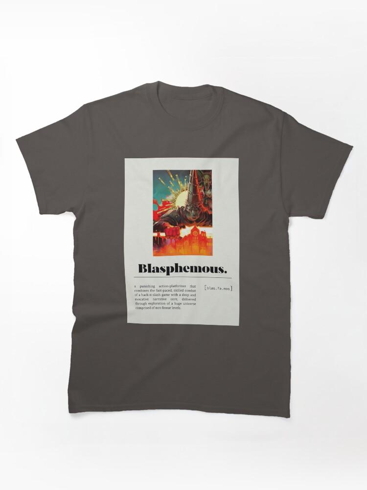 Blasphemous Blasphemous (4) Classic Unisex T-Shirt
