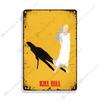 Kill Bill Classic Movie Bar Metal Poster Retro Poster Rusty Metal Plate Industrial Decor Metal Plaque Cafe Home Wall Plate
