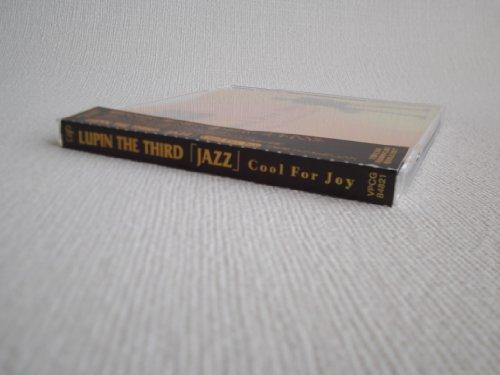 LUPIN THE THIRD “JAZZ” ~Cool For Joy~