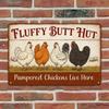 CocoButt Hut Funny Chicken Tin Sign Vintage Metal Wall Decor 8x12 Inches, Farmhouse Kitchen Rustic Country Wall Art, Fluffy Butt