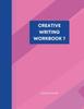 The Creative Writing Workbook 7 : Make Your Writing Journey Easier With Word Prompts and Character Traits Book
