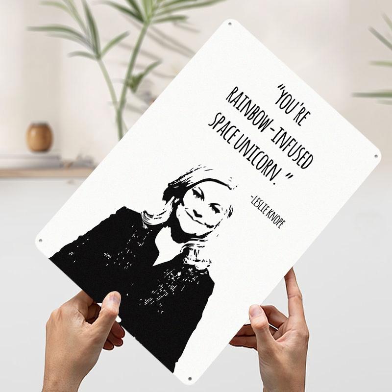 

Leslie Knope Quote Art Printed Poster Customized Wall Art Retro Vintage Metal Tin Signs for Apartment Decoration Room Wand Deko 7.9x11.8In(20x30cm)