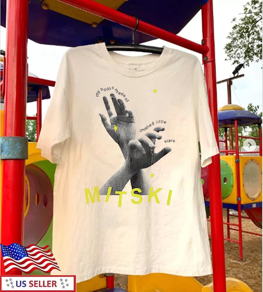

My body s made of crushed little stars mitski shirt New! S-5XL, White tee Unisex T-Shirt XXXXL