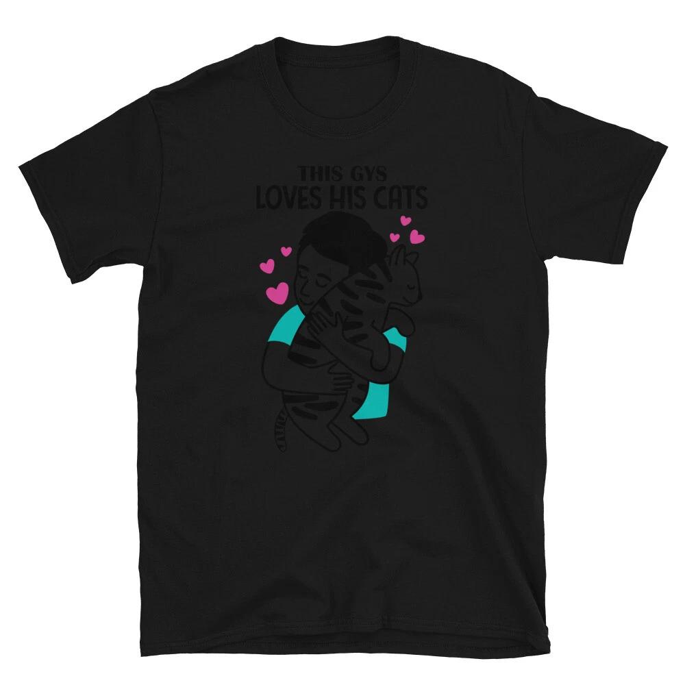 this Guy Loves His Cats Cute Cat Funny Animal Kitty Cats T-Shirt 4XL
