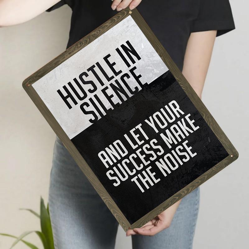 

Motivational Iron Wall Art Hustle In Silence Quote Decor for Office Study Room Inspirational Metal Sign 20x30cm（7.8x11.8inch）