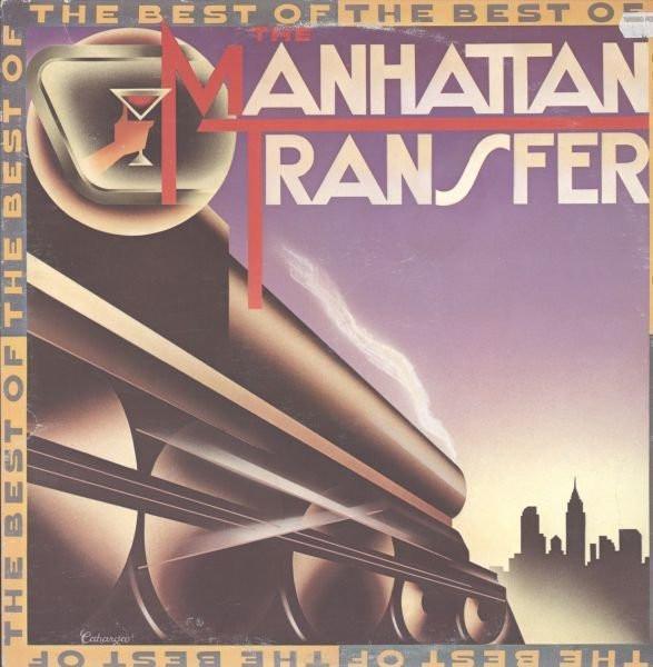 

LP Record MANHATTAN TRANSFER The Best Of The Manhattan Transfer SD19319 Atlantic 1981 Canada Jazz Used
