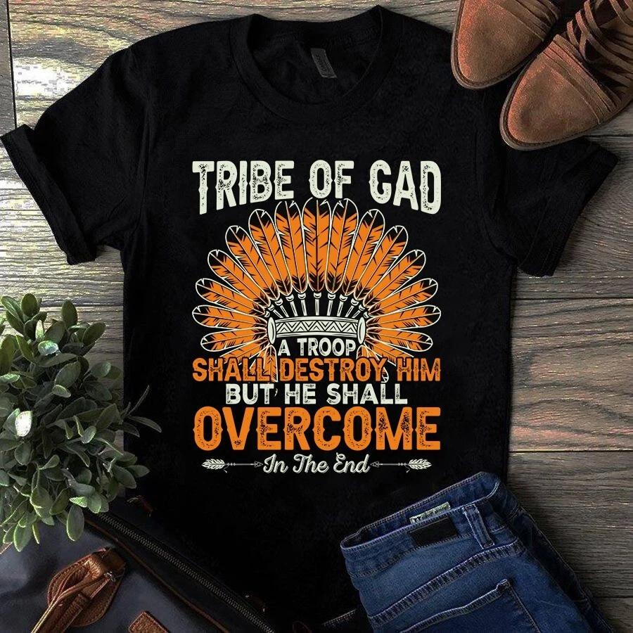 Tribe of Gad a Troop Shall Destroy Him but He Shall Over Come Native American Ts XL