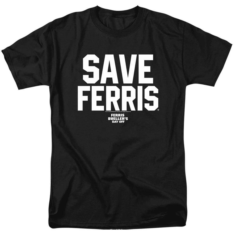 Ferris Bueller s Day Off - Save Ferris - Adult Unisex T-Shirt - Black S