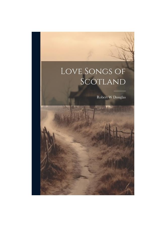 Love Songs of Scotland