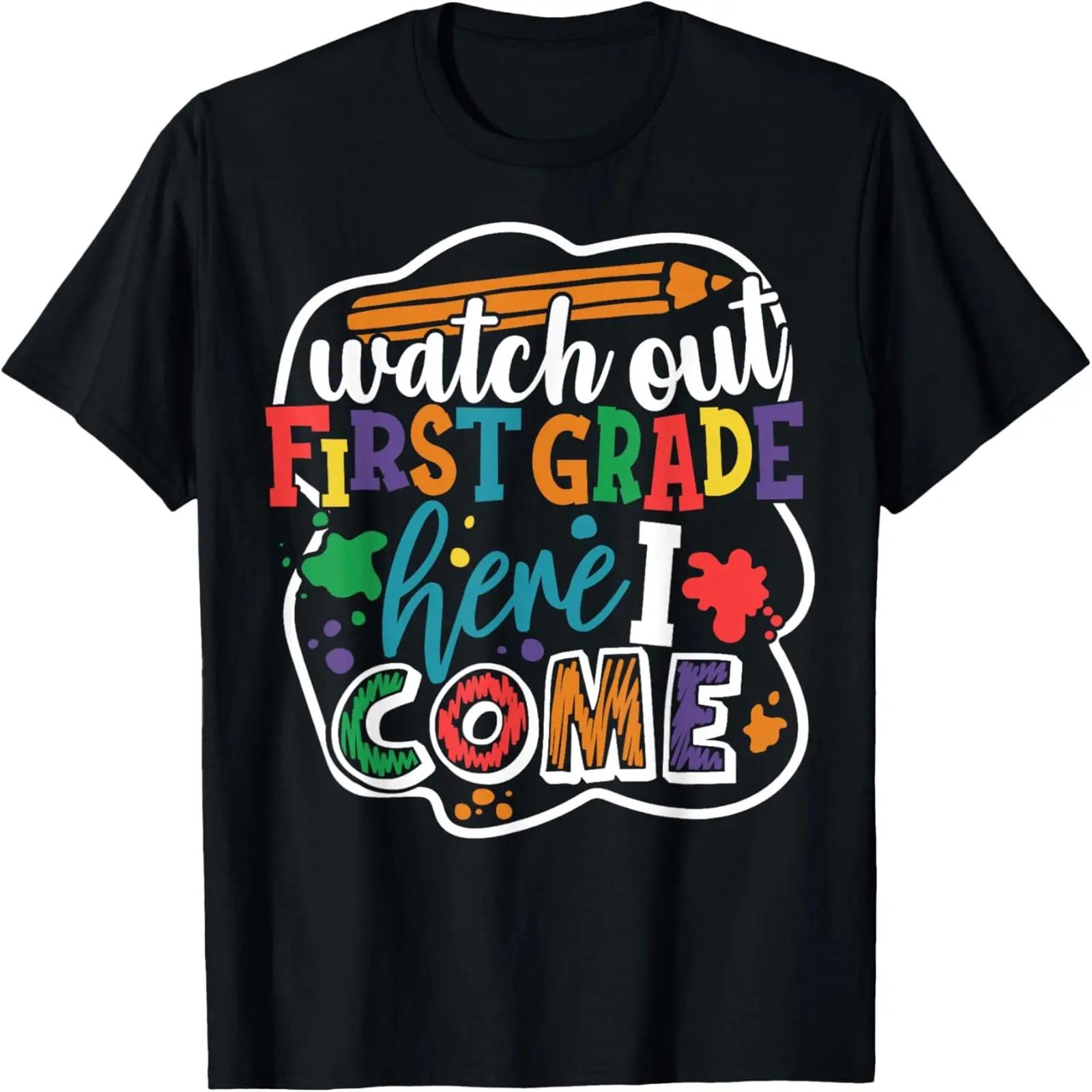 

Watch Out 1st Grade Here I Come Back to School Boys Girls T-Shirt XXXXXL чёрный