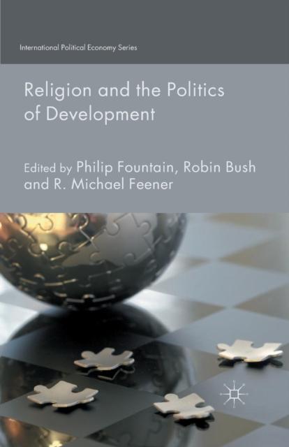 The Religion and the Politics of Development Book