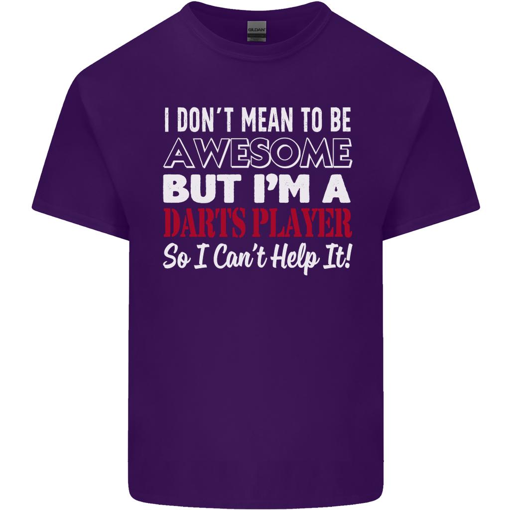 I Dont Mean to Be Darts Player Unisexs Light Cotton TShirt