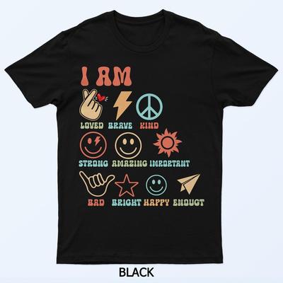 Ich bin freundlich mutig geliebt freundlich stark erstaunlich T-Shirts T-Shirt